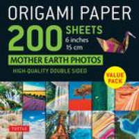  Origami Paper 200 sheets Mother Earth Photos 6" (15 cm)