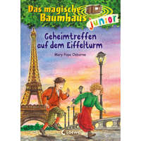  Das magische Baumhaus junior (Band 32) - Geheimtreffen auf dem Eiffelturm – Loewe Erstlesebücher,Jutta Knipping,Petra Wiese
