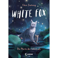 White Fox (Band 4) - Die Pforte des Schicksals – Loewe Kinderbücher,Viola Wang,Leonie Weidel