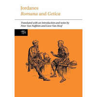  Jordanes: Romana and Getica – Peter Van Nuffelen,Lieve Van Hoof