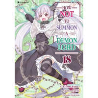  How NOT to Summon a Demon Lord - Band 18 – Naoto Fukuda,Etsuko Tabuchi