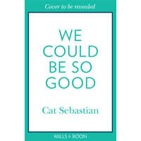  We Could Be So Good – Cat Sebastian