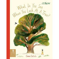  What Do You See When You Look At a Tree? – Emma Carlisle