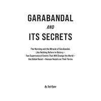  Garabandal and Its Secrets