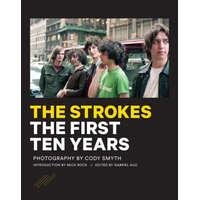  The Strokes: First Ten Years