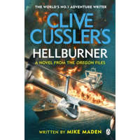 Clive Cussler's Hellburner – Mike Maden