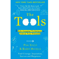 Phil Stutz,Barry Michels - Tools – Phil Stutz,Barry Michels