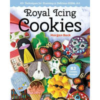 Royal Icing Cookies: 45+ Techniques for Stunning & Delicious Edible Art