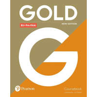 Gold 6e B1+ Pre-First Student's Book with Interactive eBook, Digital Resources and App