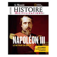 Histoire et Civilisation n°91 : Napoléon III - fevrier 2023