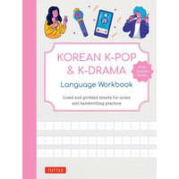  Korean K-Pop and K-Drama Language Workbook: An Introduction to the Hangul Alphabet and K-Pop and K-Drama Vocabulary - With 108 Lined and Gridded Pages