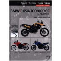 BMW F 650 GS, F 700 GS, F 800 GS, Reparaturanleitung – Thomas Jung,Uwe Altmann