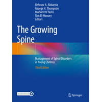  The Growing Spine – Behrooz A. Akbarnia,George H. Thompson,Muharrem Yazici,Ron El-Hawary