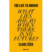  Time To Awaken – Slavoj Zizek