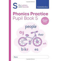 My Letters and Sounds Phonics Practice Pupil Book 5 – Schofield & Sims,Carol Matchett