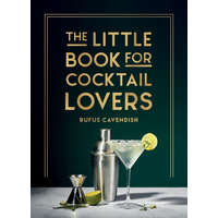  Little Book for Cocktail Lovers – Rufus Cavendish