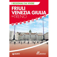  Friuli Venezia Giulia in treno