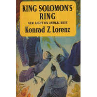 King Solomon's Ring: New Light on Animal Ways – Julian Huxley