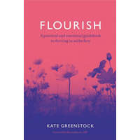  Flourish: A Guide to Self-Care for Midwives
