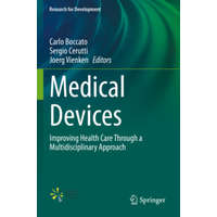  Medical Devices – Carlo Boccato,Sergio Cerutti,Joerg Vienken