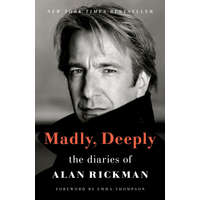  Madly, Deeply: The Diaries of Alan Rickman – Emma Thompson,Rima Horton