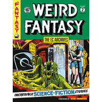  The EC Archives: Weird Fantasy Volume 2 – Al Feldstein,Wally Wood