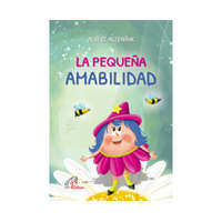 LA PEQUEÑA AMABILIDAD – ALTENÄHR,ALBERT