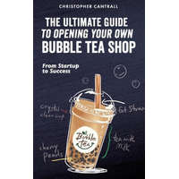  The Ultimate Guide to Opening Your Own Bubble Tea Shop: From Startup to Success