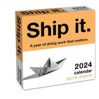  Ship it. 2024 Day-to-Day Calendar – Seth Godin
