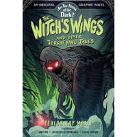  The Witch's Wings and Other Terrifying Tales (Are You Afraid of the Dark? Graphic Novel #1) – Junyi Wu,Alexis Hernandez