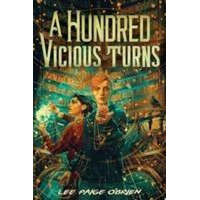  A Hundred Vicious Turns (the Broken Tower Book 1)