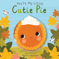 You're My Little Cutie Pie – Natalie Marshall