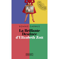 La Brillante destinée d'Elizabeth Zott – Bonnie Garmus