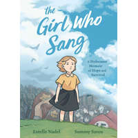 The Girl Who Sang: A Holocaust Memoir of Hope and Survival – Bethany Strout,Sammy Savos