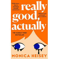  Really Good, Actually – Monica Heisey