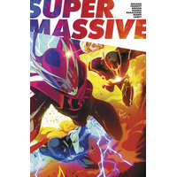 SUPERMASSIVE – KYLE HIGGINS,RYAN PARROTT