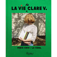  La Vie de Clare V.: Paris Chic/L.A. Cool – Christy Turlington,Jimmy Kimmel