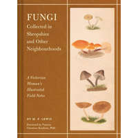 Fungi Collected in Shropshire and Other Neighbourhoods – Patricia Ononiwu Kaishian