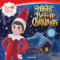  Elf on the Shelf: Night Before Christmas – Chanda A. Bell