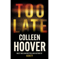  Too Late – Colleen Hoover
