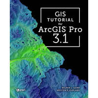  GIS Tutorial for ArcGIS Pro 3.1 – Wilpen L. Gorr,Kristen S. Kurland