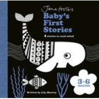  Jane Foster's Baby's First Stories: 3-6 months – Lily Murray