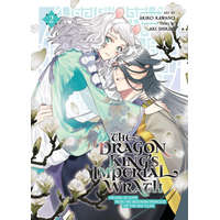  The Dragon King's Imperial Wrath: Falling in Love with the Bookish Princess of the Rat Clan Vol. 2 – Akiko Kawano