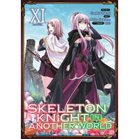  Skeleton Knight in Another World (Manga) Vol. 11 – Keg,Akira Sawano