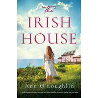  The Irish House: A totally heartbreaking and powerful story about families, secrets and finding your way home