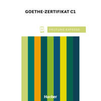  Prüfung Express - Goethe Zertifikat C1, Deutschprüfung für Erwachsene – Christine Kramel,Thomas Stahl,Johannes Gerbes