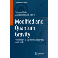  Modified and Quantum Gravity – Christian Pfeifer,Claus Lämmerzahl