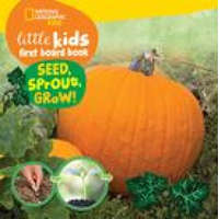  Little Kids First Board Book Seed, Sprout, Grow!