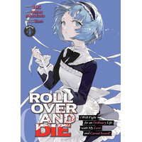  Roll Over and Die: I Will Fight for an Ordinary Life with My Love and Cursed Sword! (Manga) Vol. 4 – Kinta,Sunao Minakata