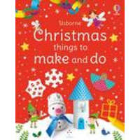  Christmas Things to Make and Do – Manola Caprini,Julie Cossette